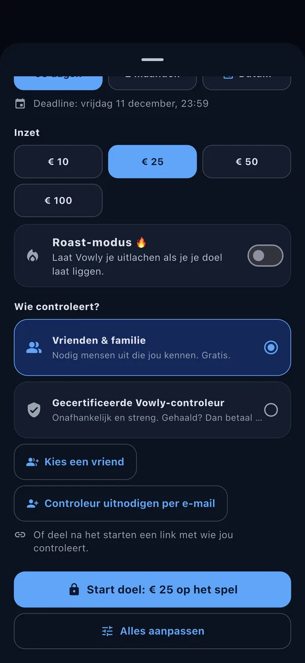 Kies wie je doel controleert: een vriend of een Vowly-controleur